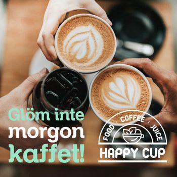 Happy cup - morgon kaffet